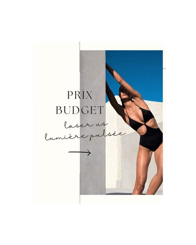 Prix et budget épilation laser vs lumière pulsée